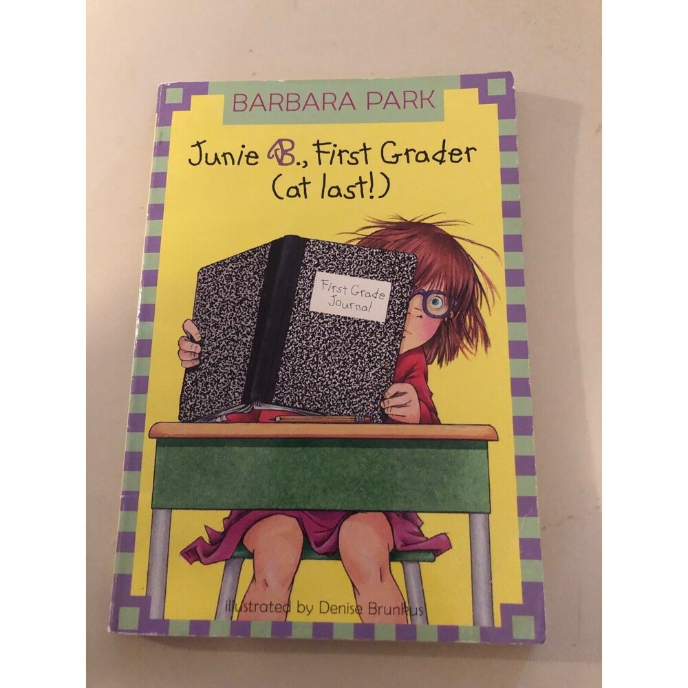 Junie B. Jones First Grader (at Last!) - Barbara Park (2001, Paperback)